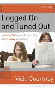 Front cover of Logged on and tuned out by Vicki Courtney
