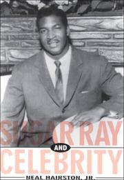 Front cover of Sugar Ray and Celebrity by Neal, Jr. Hairston