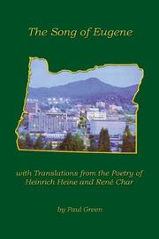 Cover of The Song of Eugene with Translations from the Poetry of Heinrich Heine and Rene Char by Paul Green