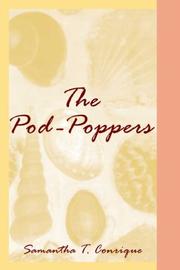 Front cover of The Pod-Poppers by Samantha T. Conrique