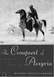 Front cover of The conquest of Assyria by Mogens Trolle Larsen