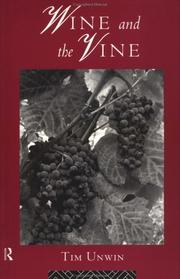Front cover of Wine and the Vine by Tim Unwin