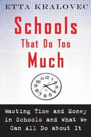 Cover of Schools That Do Too Much by Etta Kralovec