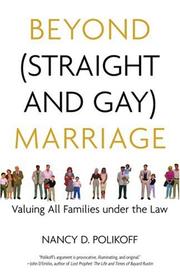 Front cover of Beyond (Straight and Gay) Marriage by Nancy D. Polikoff