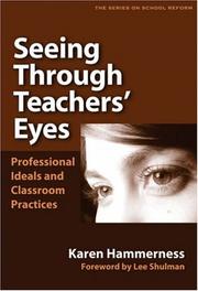 Front cover of Seeing through teachers' eyes by Karen Hammerness