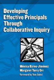 Cover of Developing effective principals through collaborative inquiry by Monica Byrne-jimenez