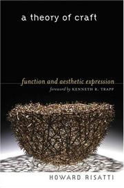Front cover of A Theory of Craft by Howard Risatti