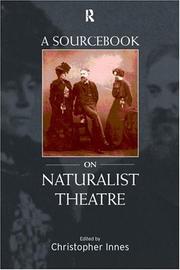 Cover of A sourcebook on naturalist theatre by C. D. Innes