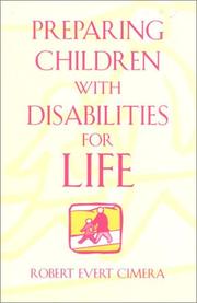 Front cover of Preparing Children With Disabilities for Life by Robert Evert Cimera
