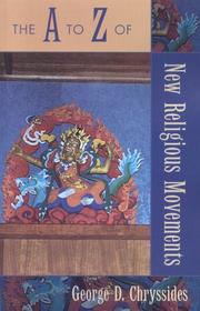 Front cover of The A to Z of new religious movements by George D. Chryssides