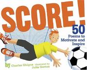 Cover of Score! by Charles Ghigna • Father Goose