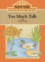 Front cover of Too Much Talk and Other Stories (New Way: Learning with Literature (Orange Level)) by Unknown