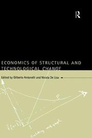 Front cover of Economics of structural and technological change by Gilberto Antonelli