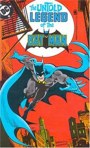 Front cover of The Untold Legend of the Batman by Len Wein