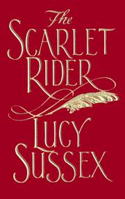 Cover of The Scarlet Rider by Lucy Sussex