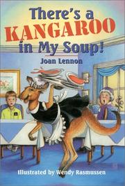 Front cover of There's a kangaroo in my soup! by Joan Lennon