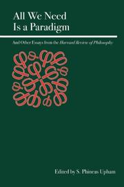 Front cover of All we need is a paradigm by S. Phineas Upham