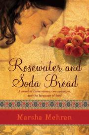 Front cover of Rosewater and Soda Bread by Marsha Mehran