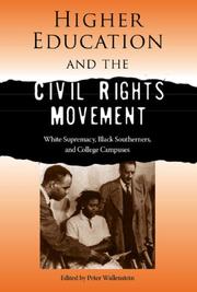 Front cover of Higher Education and the Civil Rights Movement by PETER WALLENSTEIN
