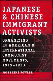Front cover of Japanese and Chinese Immigrant Activists by Josephine Fowler