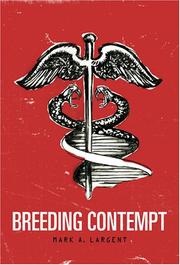 Cover of Breeding Contempt by Mark A. Largent