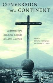 Front cover of Conversion of a continent by Timothy J. Steigenga