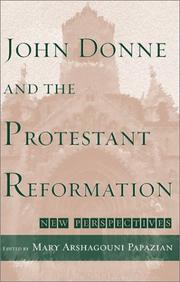 Front cover of John Donne and the Protestant Reformation by Mary Arshagouni Papazian