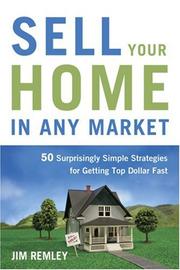 Front cover of Sell Your Home in Any Market by Jim Remley