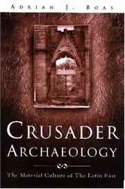 Cover of Crusader archaeology by Adrian J. Boas