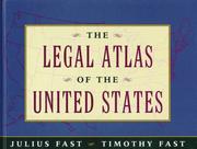 Front cover of The legal atlas of the United States by Julius Fast