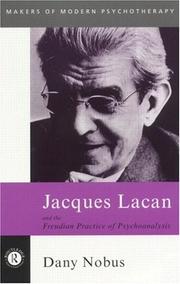 Cover of Jacques Lacan and the Freudian practice of psychoanalysis by Dany Nobus