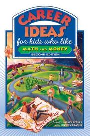 Front cover of Career Ideas for Kids Who Like Math and Money (Career Ideas for Kids) by Diane Lindsey Reeves