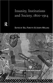 Front cover of Insanity, institutions, and society, 1800-1914 by Joseph Melling