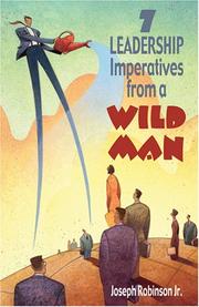 Front cover of 7 Leadership Imperatives from a Wild Man by Joseph, Jr. Robinson