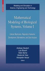 Cover of Mathematical Modeling of Biological Systems by Andreas Deutsch