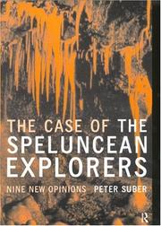Front cover of The Case of the Speluncean Explorers by Peter Suber