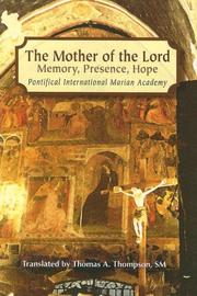 Front cover of The Mother of the Lord by Pontifical International Marian Academy