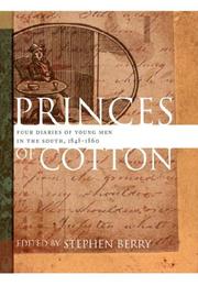 Front cover of Princes of Cotton by Stephen Berry