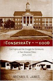 Front cover of The Conspiracy of the Good by Michael E. James