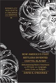 Front cover of How America's first settlers invented chattel slavery by David K. O'Rourke