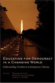 Cover of Educating for democracy in a changing world by Stephen M. Fain
