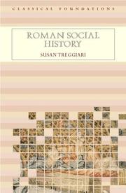 Front cover of Roman Social History (Classical Foundations) by S. Treggiari