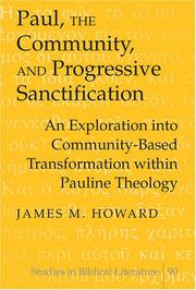 Front cover of Paul, the Community, And Progressive Sanctification by James M. Howard