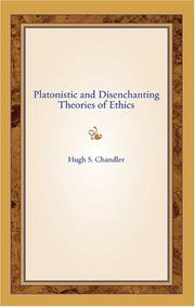 Front cover of Platonistic And Disenchanting Theories of Ethics by Hugh S. Chandler