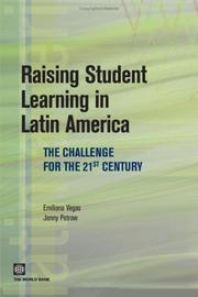 Front cover of Raising student learning in Latin America by Emiliana Vegas