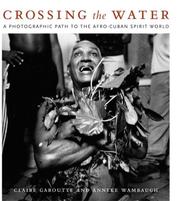 Cover of Crossing the water by Claire Garoutte