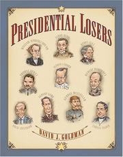 Front cover of Presidential losers by David J. Goldman