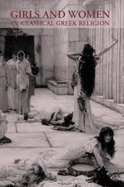 Front cover of Girls and Women in Classical Greek Religion by Matthew Dillon