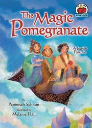 Cover of The magic pomegranate by Peninnah Schram