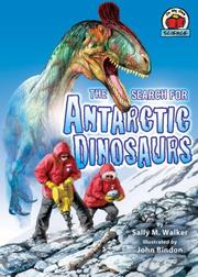 Front cover of The Search for Antarctic Dinosaurs (On My Own Science) by Sally M. Walker